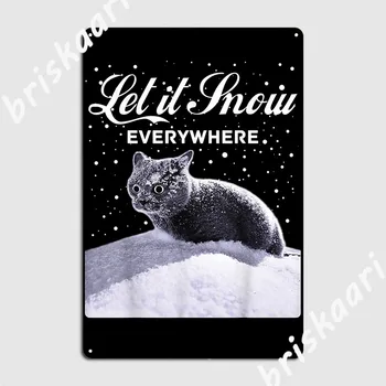 Черный Кот В снегу, Забавный Черный Кот, Пусть везде идет снег, Металлическая вывеска, таблички с клубным баром, Кинотеатр Гараж, Забавный Жестяной плакат